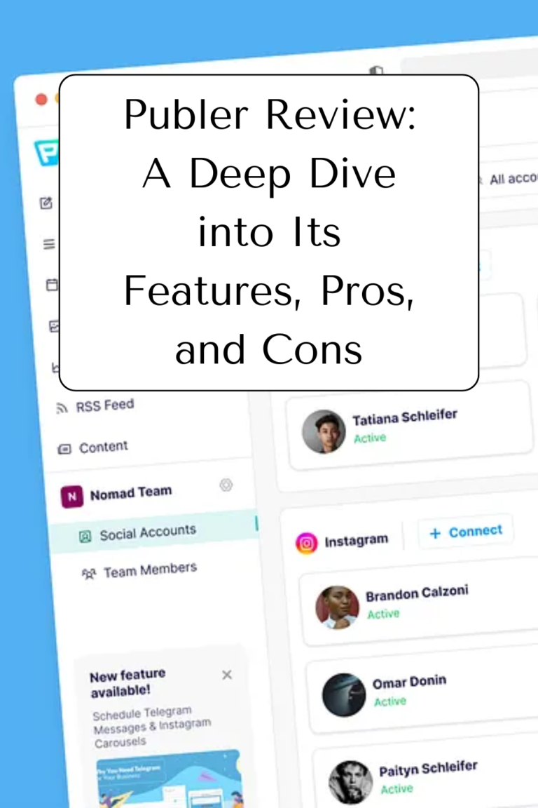 Publer Review: A Deep Dive into Its Features, Pros, and Cons